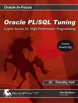 Comprar Oracle Pl\u002Fsql Tuning : Expert Secrets For High Performance Programming, De Timothy Hall. Editorial Rampant Techpress, Tapa Blanda En Inglés