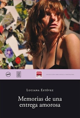 Libro Memorias De Una Entrega Amorosa De Luciana Estevez, De Luciana Estevez. Editorial Eudeba, Tapa Blanda En Español