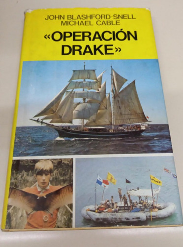 Operacion Drake * Blashford Snell John * Cable Michael