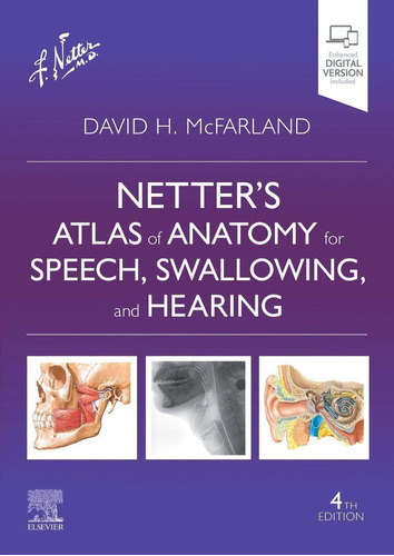 Libro: Netters Atlas Of Anatomy For Speech, Swallowing, And