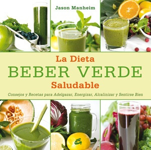 Beber Verde - Jason Manheim - Gaia Ediciones - #p