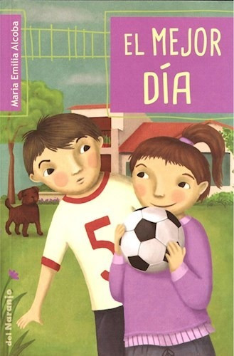 Libro El Mejor Dia De Maria Emilia Alcoba