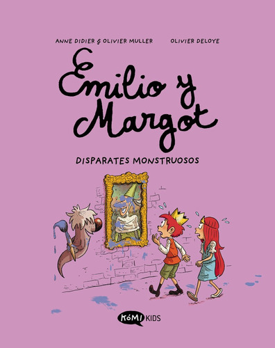 Emilio Y Margot 2 Disparates Monstruosos, De Didier, Anne. Editorial Komikids, Tapa Blanda En Español