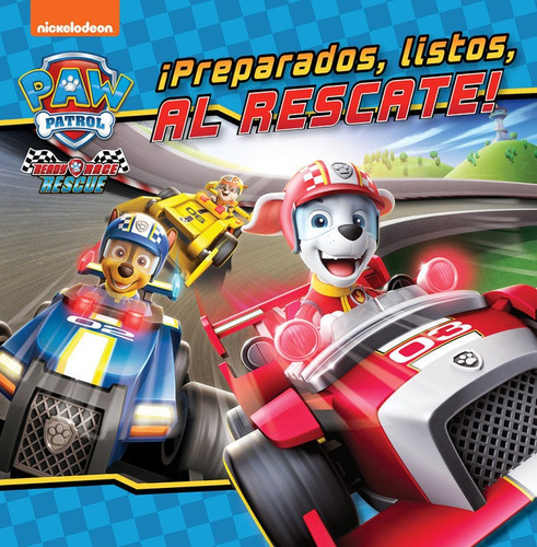 Preparados Listos Al Rescate Paw Patrol Patrulla Canina, De Nickelodeon. Editorial Beascoa En Español