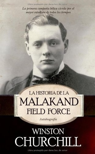 Winston Churchill-historia De La Malakand Field Force