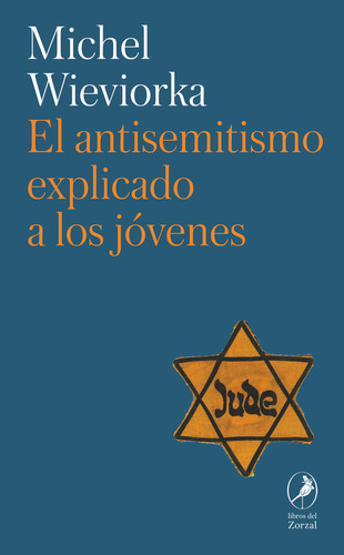 Libro El Antisemitismo Explicado A Los Jovenes - Wieviork...