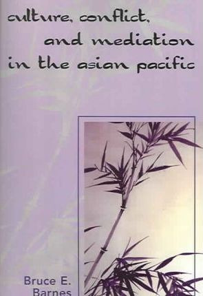 Libro Culture, Conflict, And Mediation In The Asian Pacif...