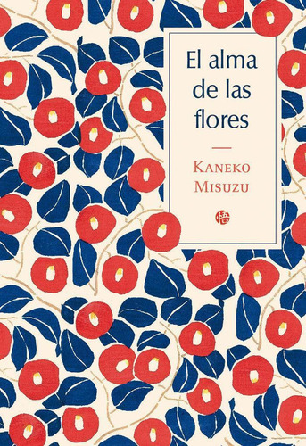 Libro: El Alma De Las Flores. Misuzu, Kaneko. Satori Edicion