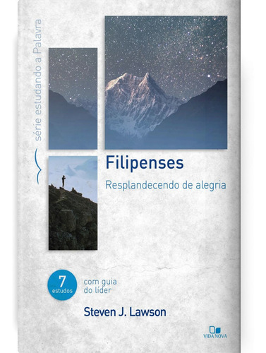 Livro Filipenses - Série Estudando A Palavra | Steven Lawson