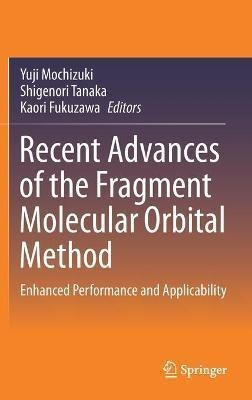 Libro Recent Advances Of The Fragment Molecular Orbital M...