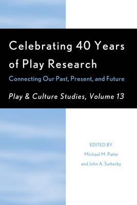 Libro Celebrating 40 Years Of Play Research - James E. Jo...