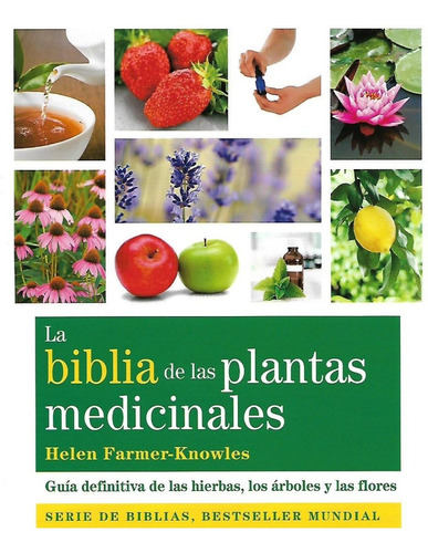 Libro La Biblia De Las Plantas Medicinales