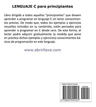 Lenguaje C Para Principiantes: Incluye Ejemplos Y Ejercicios