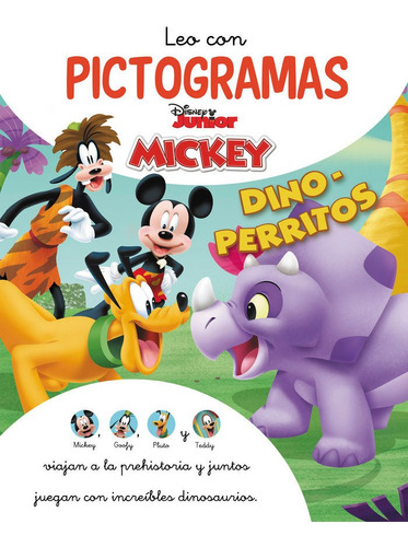Mickey Mouse Funhouse. Leo Con Pictogramas. Dino-perritos, De Disney. Editorial Cliper Plus, Tapa Dura En Español