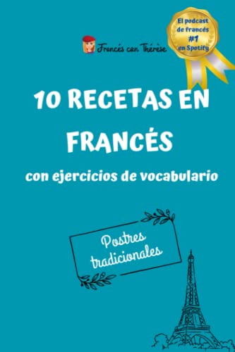 10 Recetas En Frances Con Ejercicios De Vocabulario - Postre