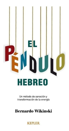 El Pendulo Hebreo - Bernardo Wikinski - Libro - En Dia