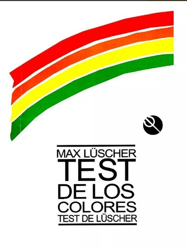 El Test De Los Colores De Lüscher Para Selección De Personal
