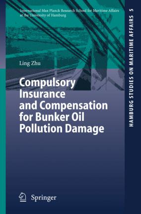 Libro Compulsory Insurance And Compensation For Bunker Oi...