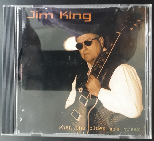 Jim King - When The Blues Are Green - Cd Sin Booklet 