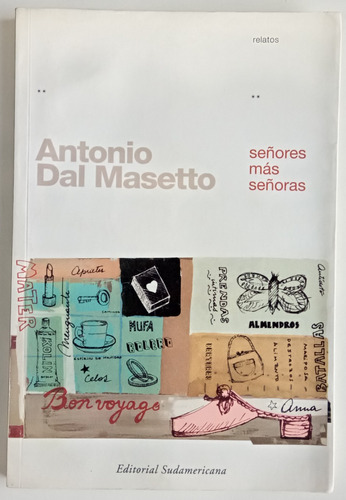 Señores Más Señoras Antonio Dal Masetto Sudamericana Libro