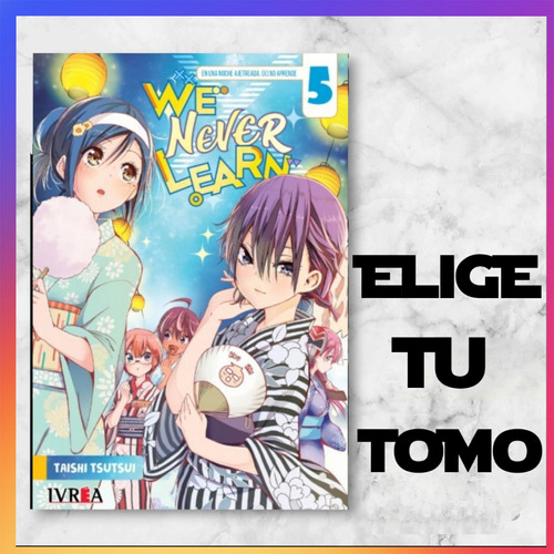 Manga We Never Learn Ivrea - Elige Tu Tomo-