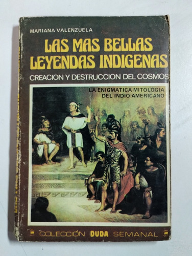 Las Más Bellas Leyendas Indigenas // Mariana Valenzuela