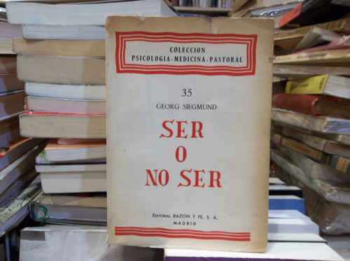 Ser O No Ser Georg Siegmund El Problema Del Suicidio