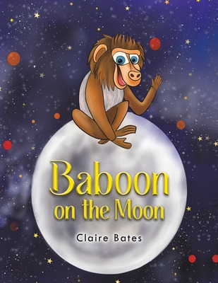 Libro Baboon On The Moon - Bates, Claire