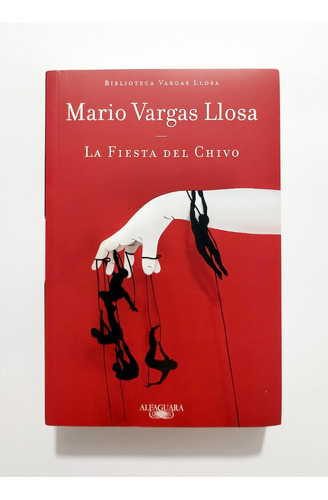 La Fiesta Del Chivo - Mario Vargas Llosa / Nuevo Original