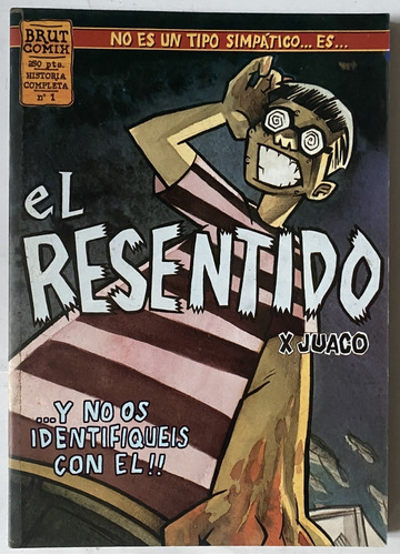 El Resentido, Por Juaco, Del 1 Al 3, Comic, 1996 Cr7