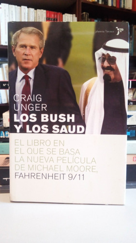 Los Bush Y Los Saud De Craig Unger Yf