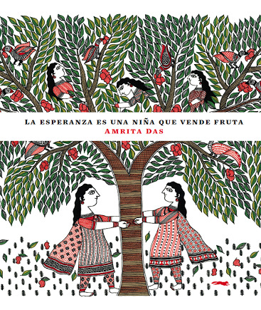 La Esperanza Es Una Niña Que Vende Fruta - Amrita Das