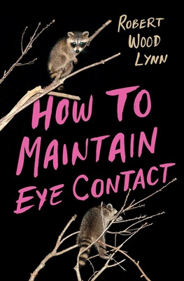 Libro How To Maintain Eye Contact - Lynn, Robert Wood