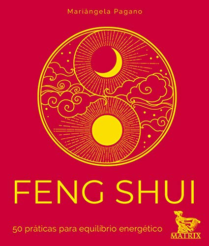 Libro Feng Shui 50 Práticas Para Equilíbrio Energético De Ma