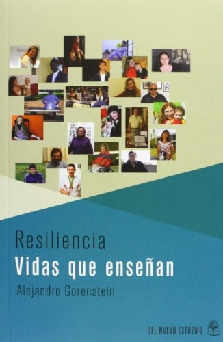 Resiliencia  Vidas Que Enseñan - Gorenstein, Alejandro