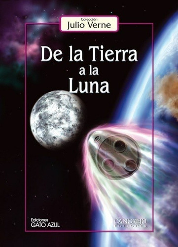 De La Tierra A La Luna - Td, Julio Verne, Cangrejo