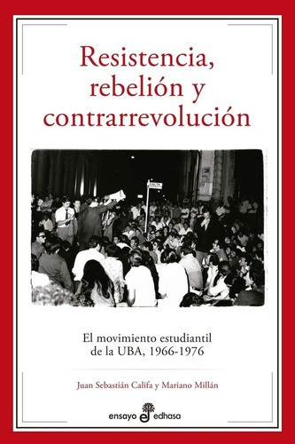 Resistencia, Rebelión Y Contrarrevolución - Califa, Millan