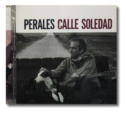 Jose Luis Perales - Calle Soledad - Cd