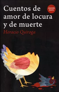 Cuentos De Amor De Locura Y De Muerte, De Quiroga, Horacio. Editorial Biblok En Español