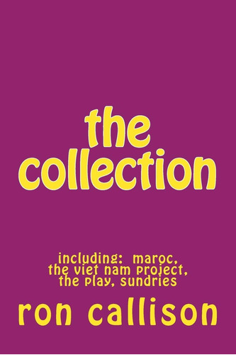 Libro: The Collection: Including: Maroc, The Viet Nam The