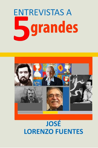 Libro: Entrevistas A Cinco Grandes (spanish Edition)