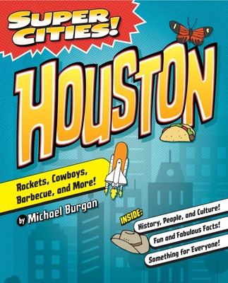 Libro Super Cities! Houston - Burgan, Michael