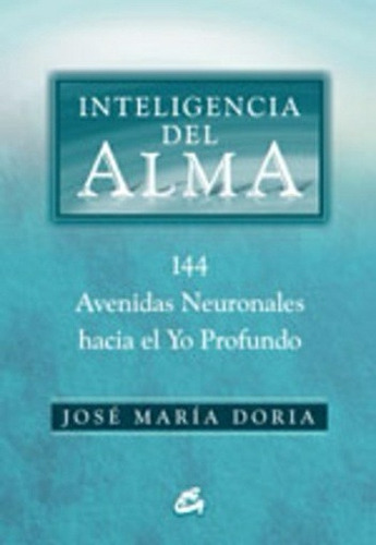 Inteligencia Del Alma - Doria - Ed. Gaia