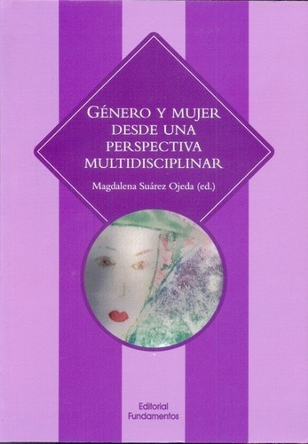 Género Y Mujer, Suárez Ojeda, Fundamentos