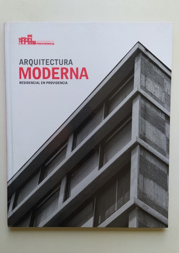 Imagen 1 de 4 de Libro Arquitectura Moderna Residencial En Providencia