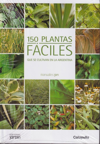 150 Plantas Faciles Que Se Cultivan En La Argentina 