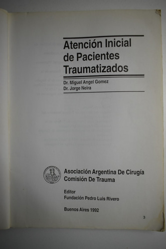 Atención Inicial De Pacientes Traumatizados Gómez,neira C60 (Usado)