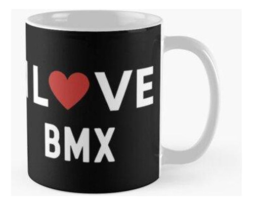 Taza Me Encanta El Bmx Calidad Premium