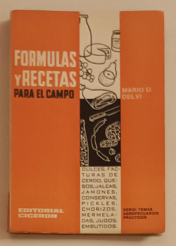 Formulas Y Recetas Para El Campo - Mario D. Delvi 