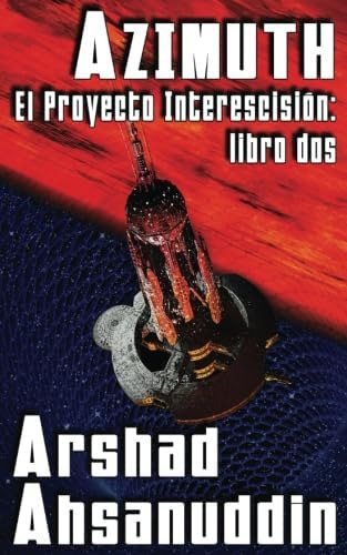 Libro: Azimuth  El Proyecto Interescisión: Libro Dos (spani